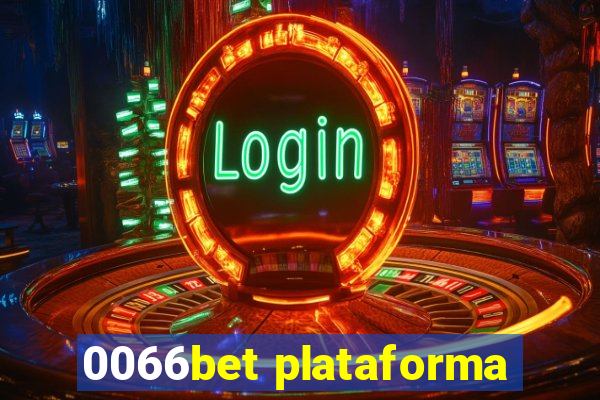 0066bet plataforma